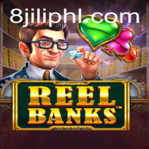 Exploring ReelBanks: A Dive into the Exciting World of 8JILI Gaming